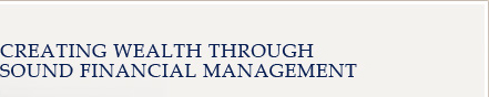 creating wealth through sound financial management